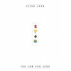 Elton John - Too Low For Zero